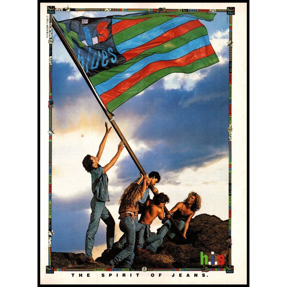 1990 H.I.S The Spirit of Jeans Vintage Print Ad Iwojima Flag Denim HIS Wall Art